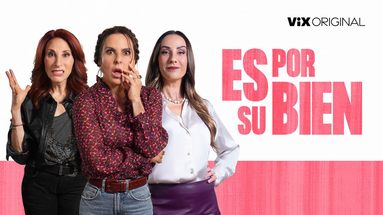 Es por su bien