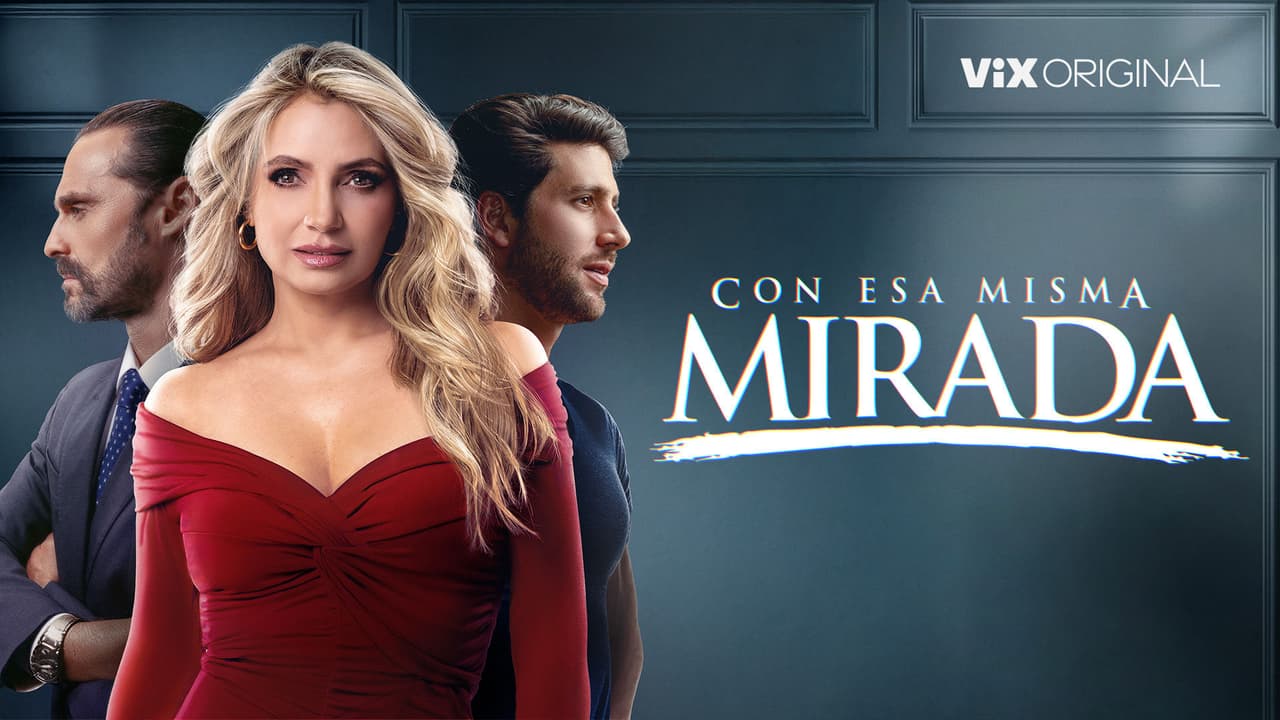 Con esa misma mirada