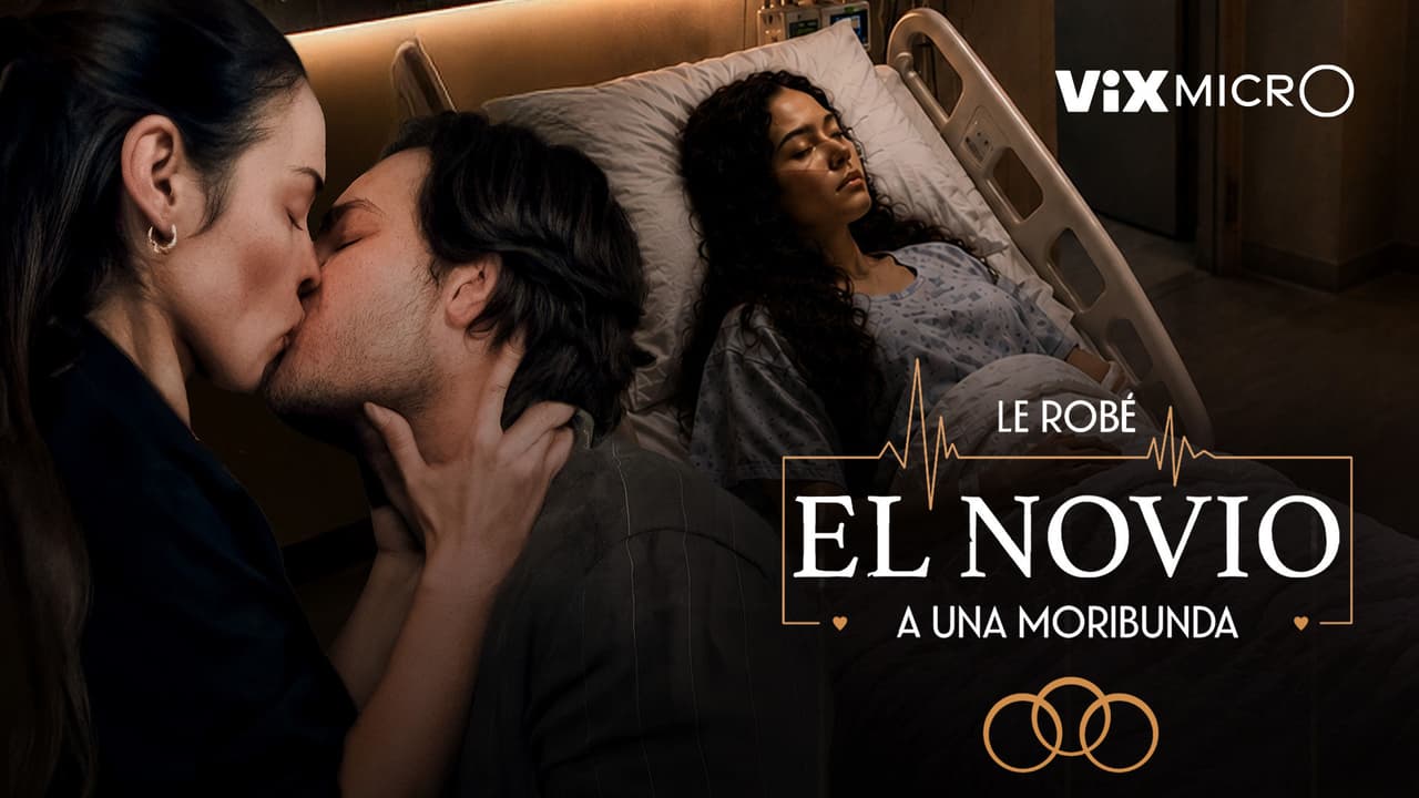 Le robé el novio a una moribunda