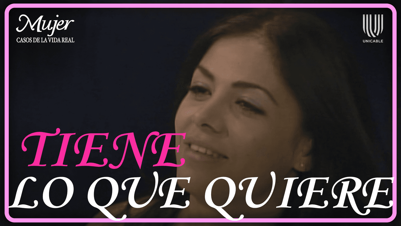 Mujer, casos de la vida real1/3:Elvia usa sus encantos para tener lo que quiere|La reina de la prepa