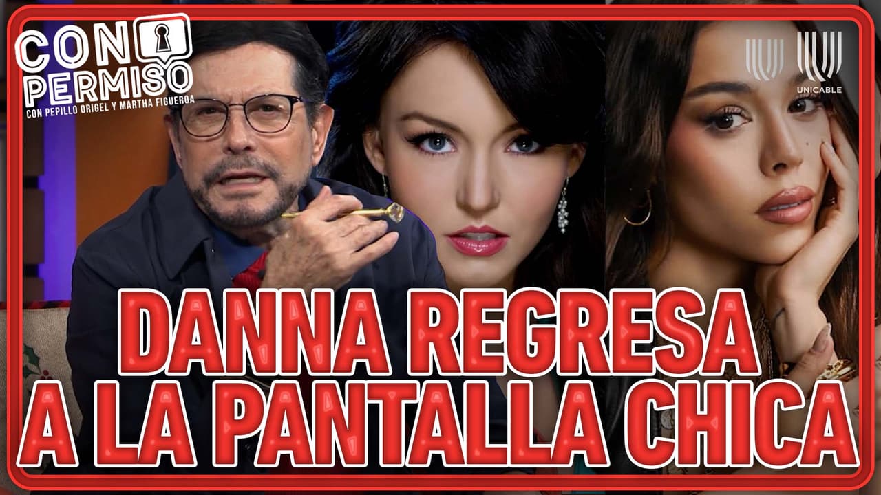 ¡Danna la nueva Teresa! Pepillo revela que probablemente sea elegida para la nueva adaptación