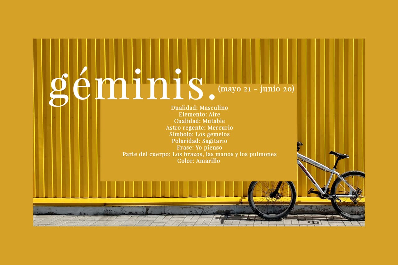 GÉMINIS (mayo 21 - junio 20). El tercer signo del Zodiaco representado por los gemelos; la personalidad dual.