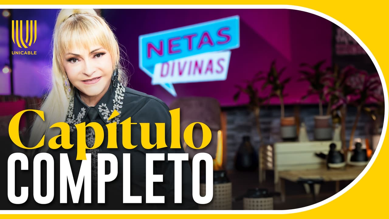 Netas Divinas: capítulo - Rocío Banquells
