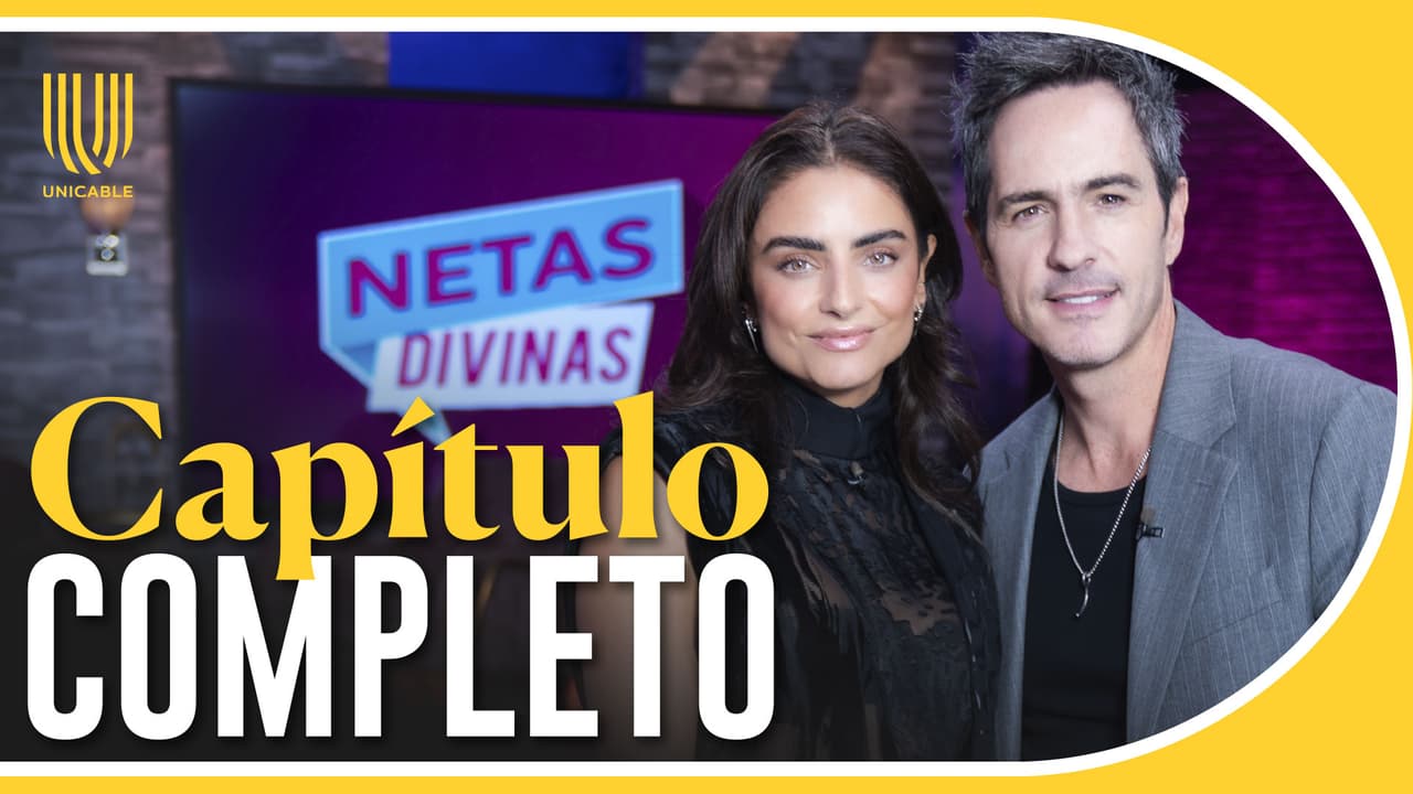 Netas Divinas: capítulo completo - Aislinn Derbez y Mauricio Ochmann