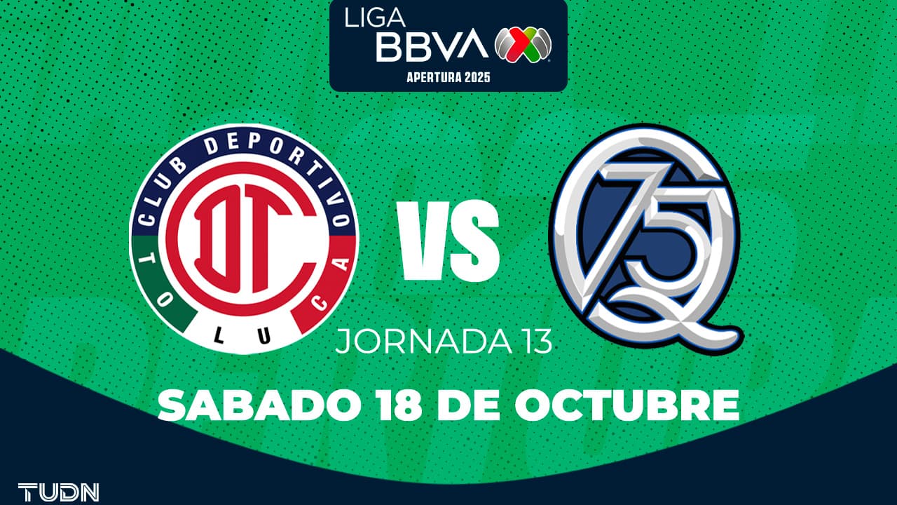 Así puedes ver el Toluca vs Querétaro de la Liga MX