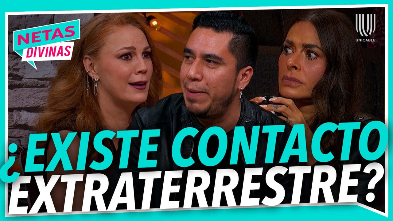 Las Netas en shock con el caso de inteligencia extraterrestre de Donato Cervantes