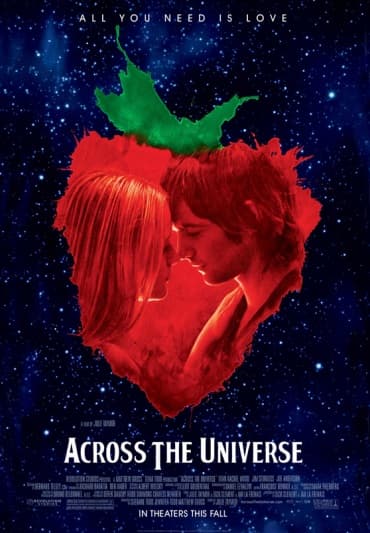 La historia de amor entre Jude (Jim Sturgess) y Lucy (Evan Rachel Wood) ocurre en los años sesenta. Across the universe (2007) es un musical, en el que la música de los Beatles es la protagonista.