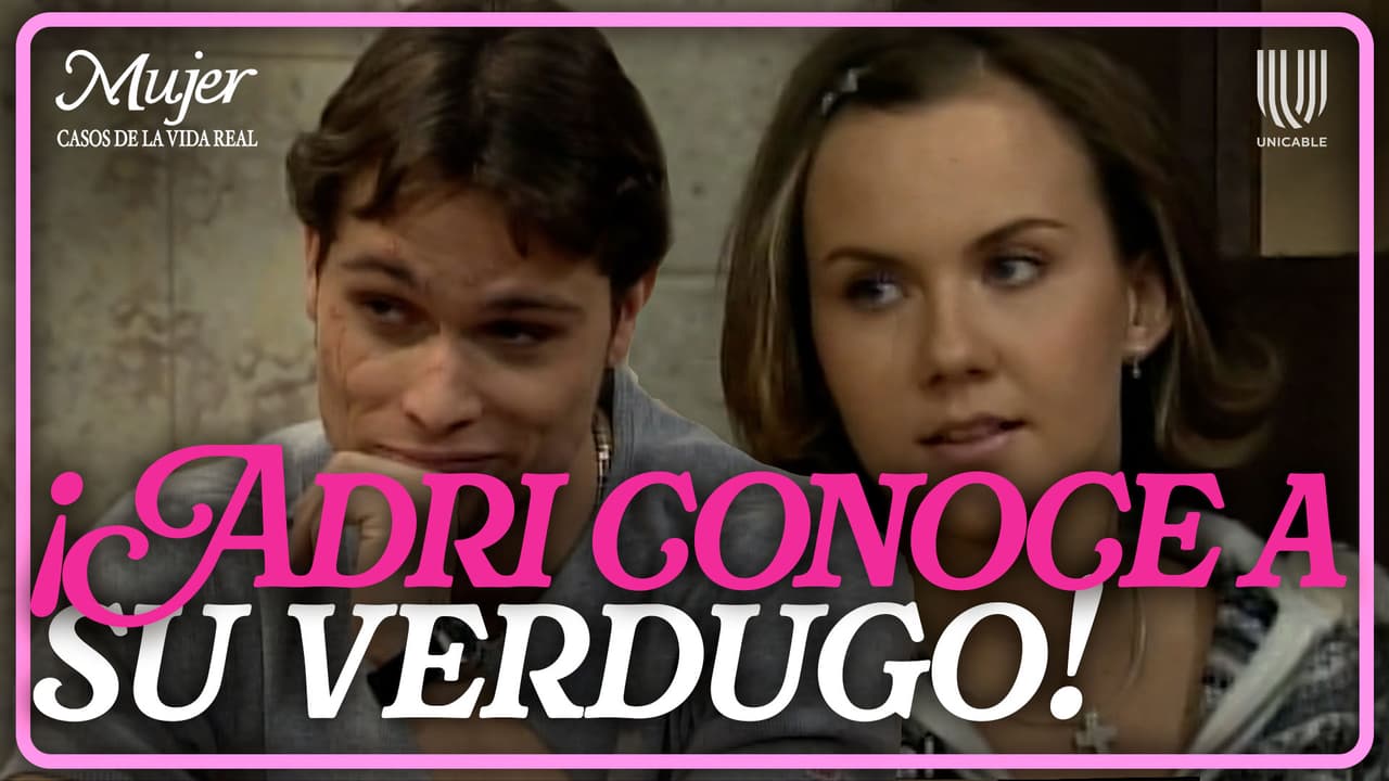 Mujer, casos de la vida real 1/3: Adriana se enamora del chico más feo del salón | Amor enfermo